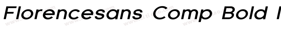 Florencesans Comp Bold Italic字体转换